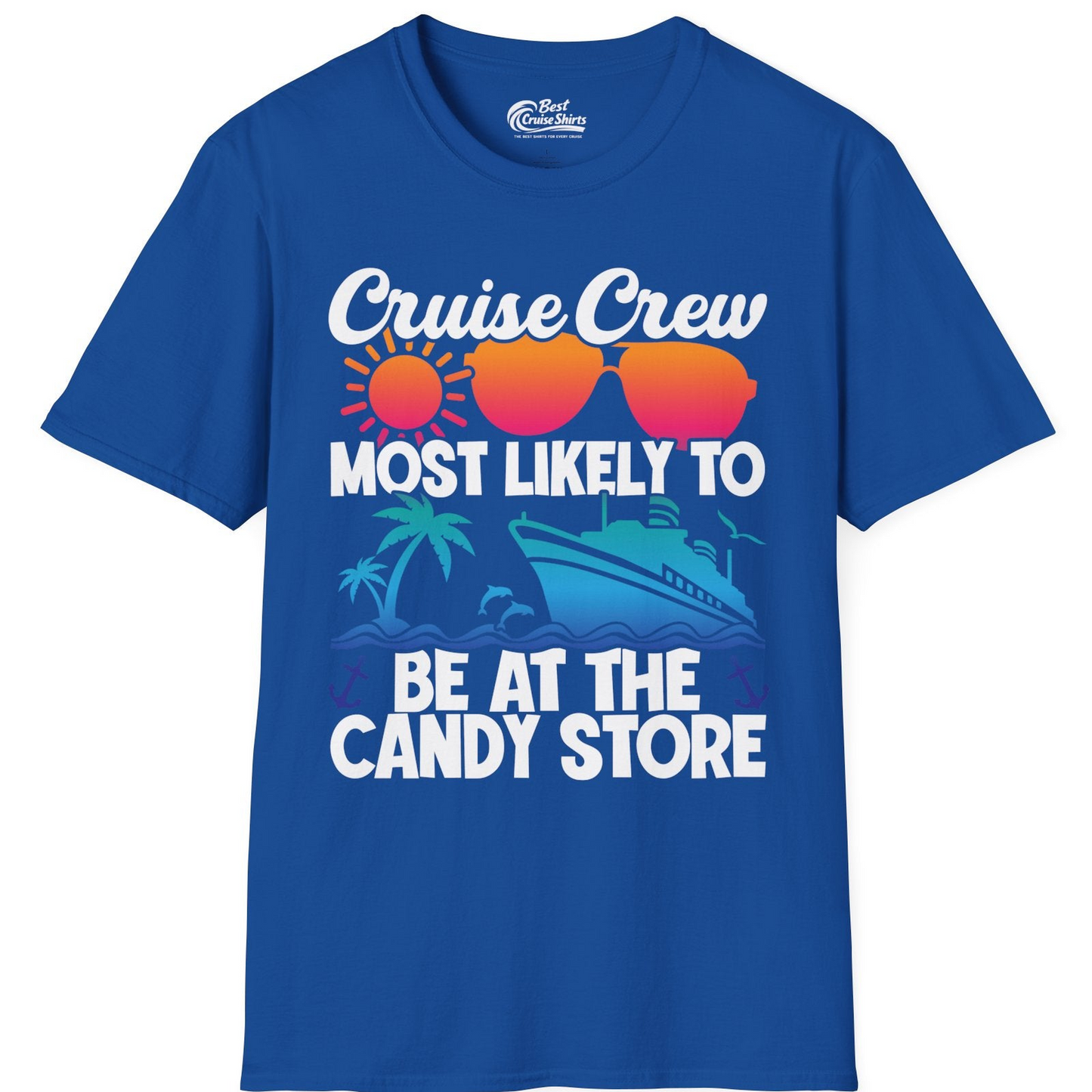 Cruise Crew Most Likely To Be At The Candy Store Tropical Shirt — T-Shirt T-Shirt – Royal – Best Cruise Shirts