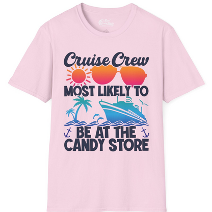 Cruise Crew Most Likely To Be At The Candy Store Tropical Shirt — T-Shirt T-Shirt – Light Pink – Best Cruise Shirts