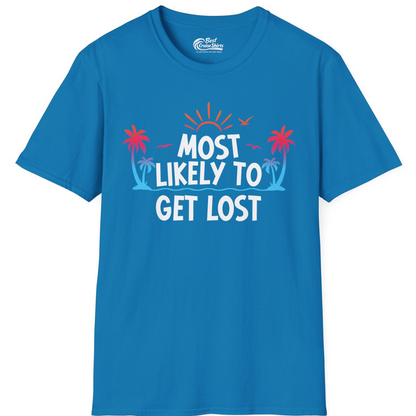 Most Likely To Get Lost Shirt T-Shirt – Sapphire – Best Cruise Shirts