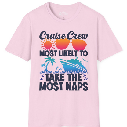 Cruise Crew Most Likely To Take The Most Naps Funny Vacation Shirt — T-Shirt T-Shirt – Light Pink – Best Cruise Shirts