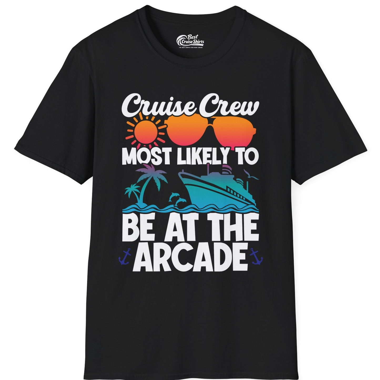 Cruise Crew Most Likely To Be At The Arcade Shirt Tropical Fun — T-Shirt T-Shirt – Black – Best Cruise Shirts