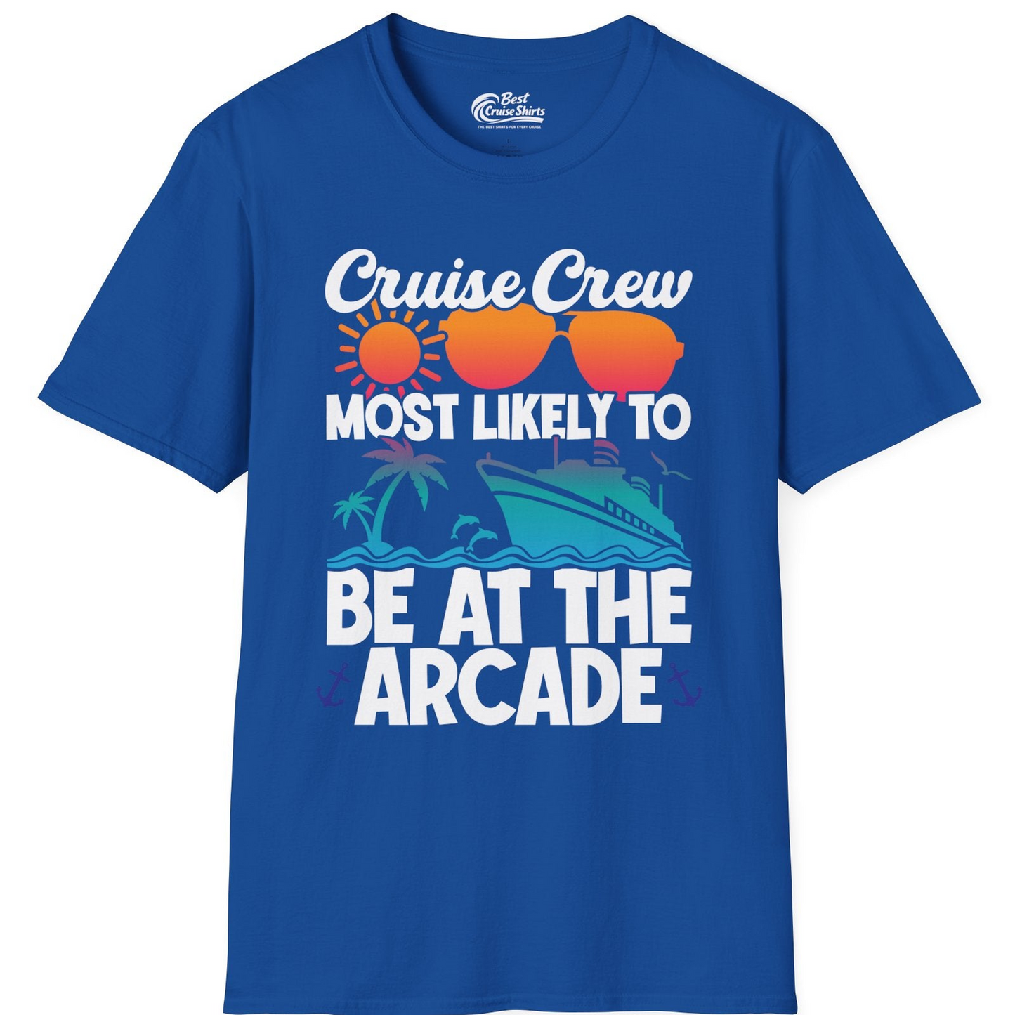 Cruise Crew Most Likely To Be At The Arcade Shirt Tropical Fun — T-Shirt T-Shirt – Royal – Best Cruise Shirts