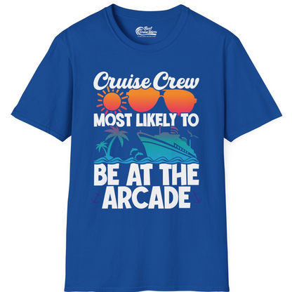 Cruise Crew Most Likely To Be At The Arcade Shirt Tropical Fun — T-Shirt T-Shirt – Royal – Best Cruise Shirts