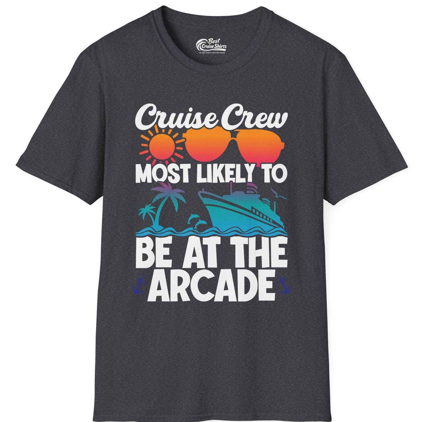 Cruise Crew Most Likely To Be At The Arcade Shirt Tropical Fun — T-Shirt T-Shirt – Dark Heather Grey – Best Cruise Shirts