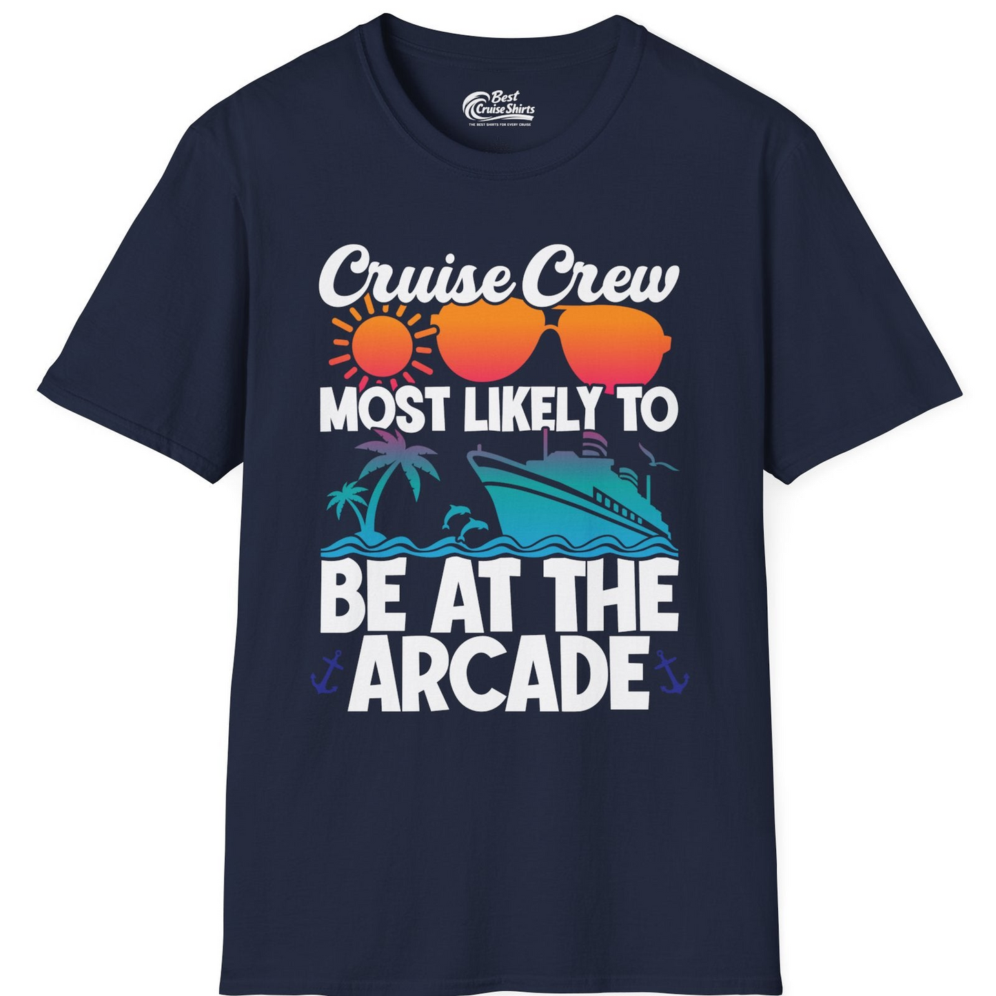 Cruise Crew Most Likely To Be At The Arcade Shirt Tropical Fun — T-Shirt T-Shirt – Navy – Best Cruise Shirts