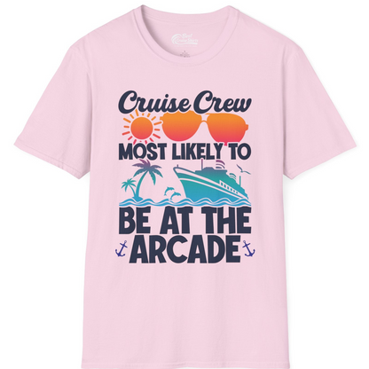 Cruise Crew Most Likely To Be At The Arcade Shirt Tropical Fun — T-Shirt T-Shirt – Light Pink – Best Cruise Shirts