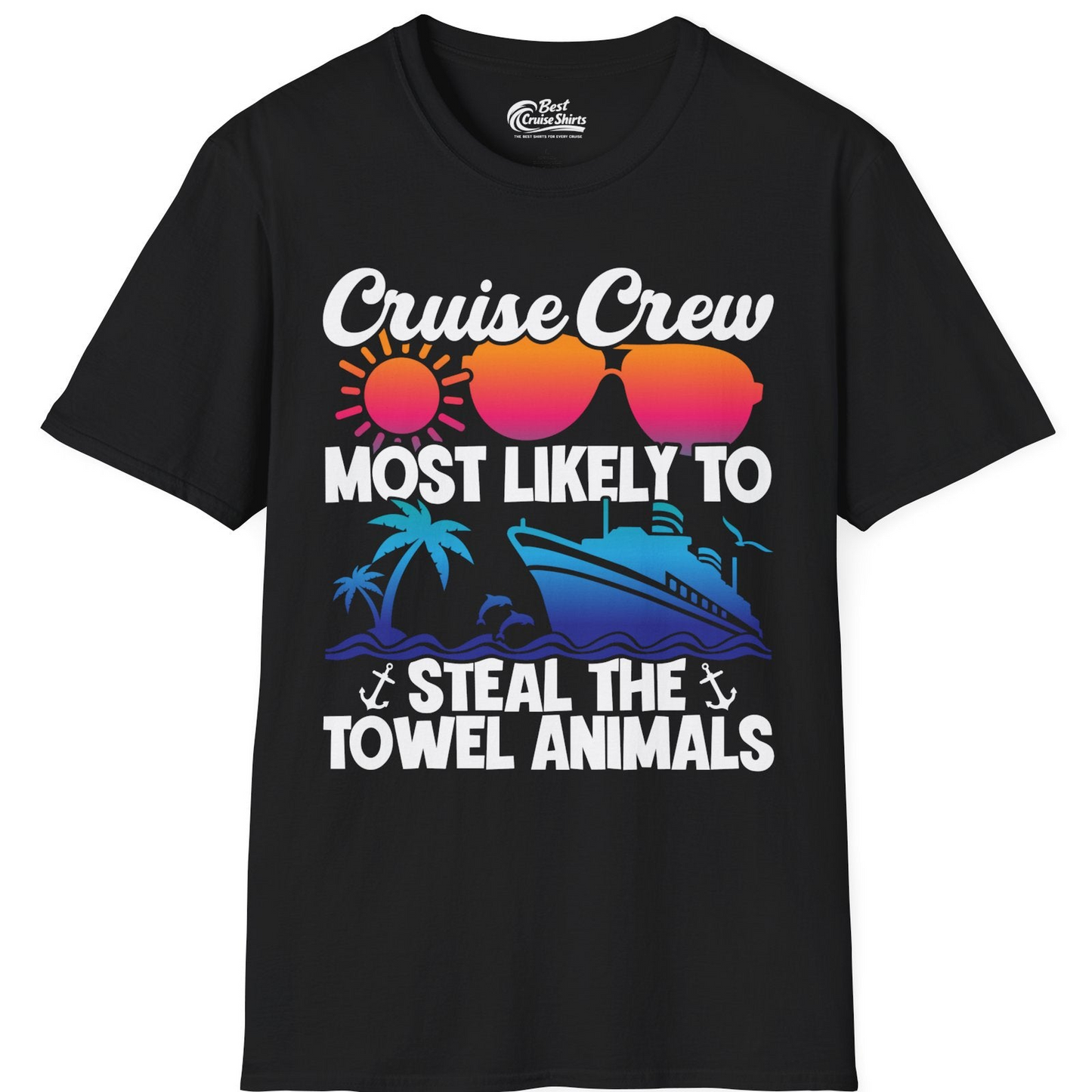 Cruise Crew Most Likely to Steal the Towel Animals Shirt — T-Shirt T-Shirt – Black – Best Cruise Shirts