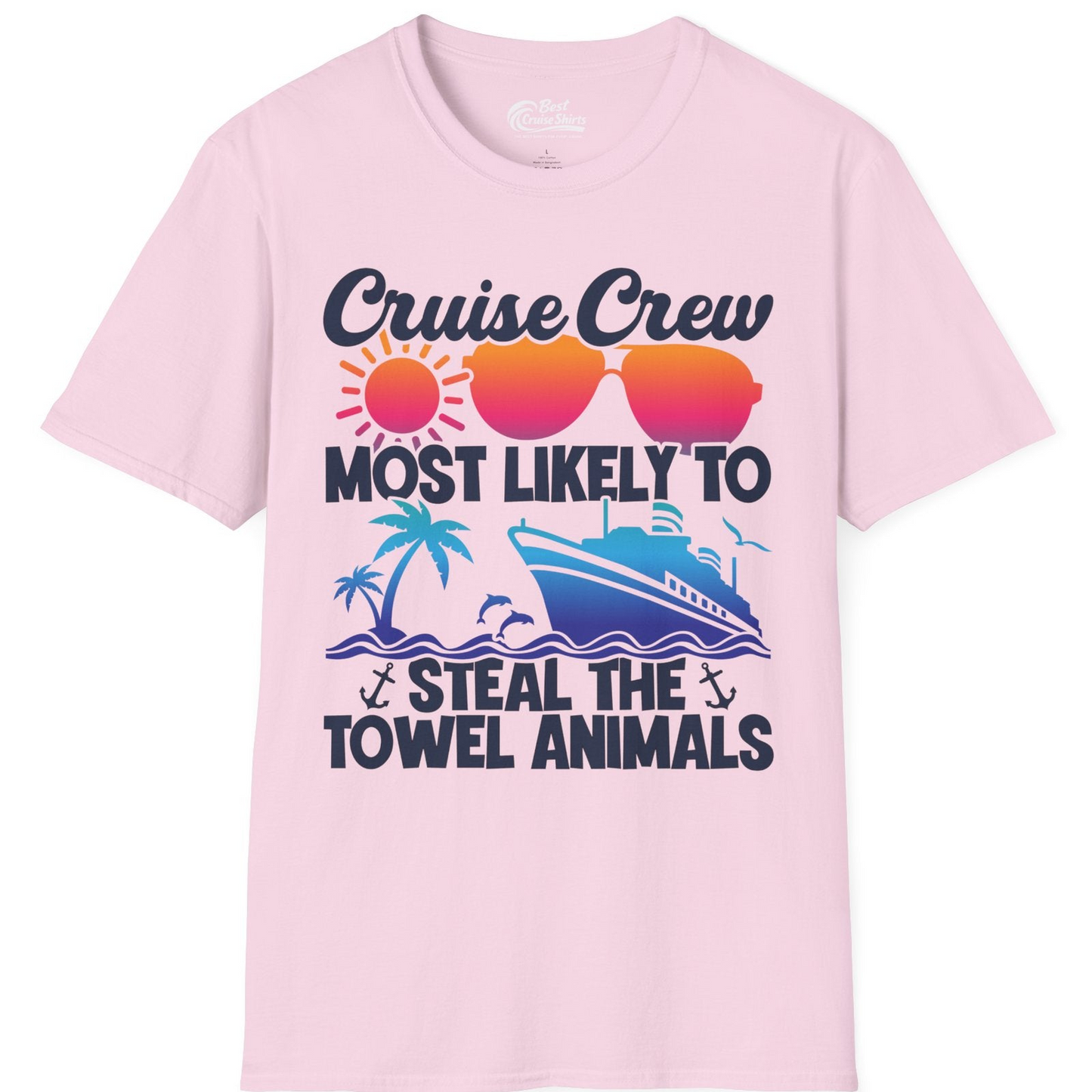 Cruise Crew Most Likely to Steal the Towel Animals Shirt — T-Shirt T-Shirt – Light Pink – Best Cruise Shirts