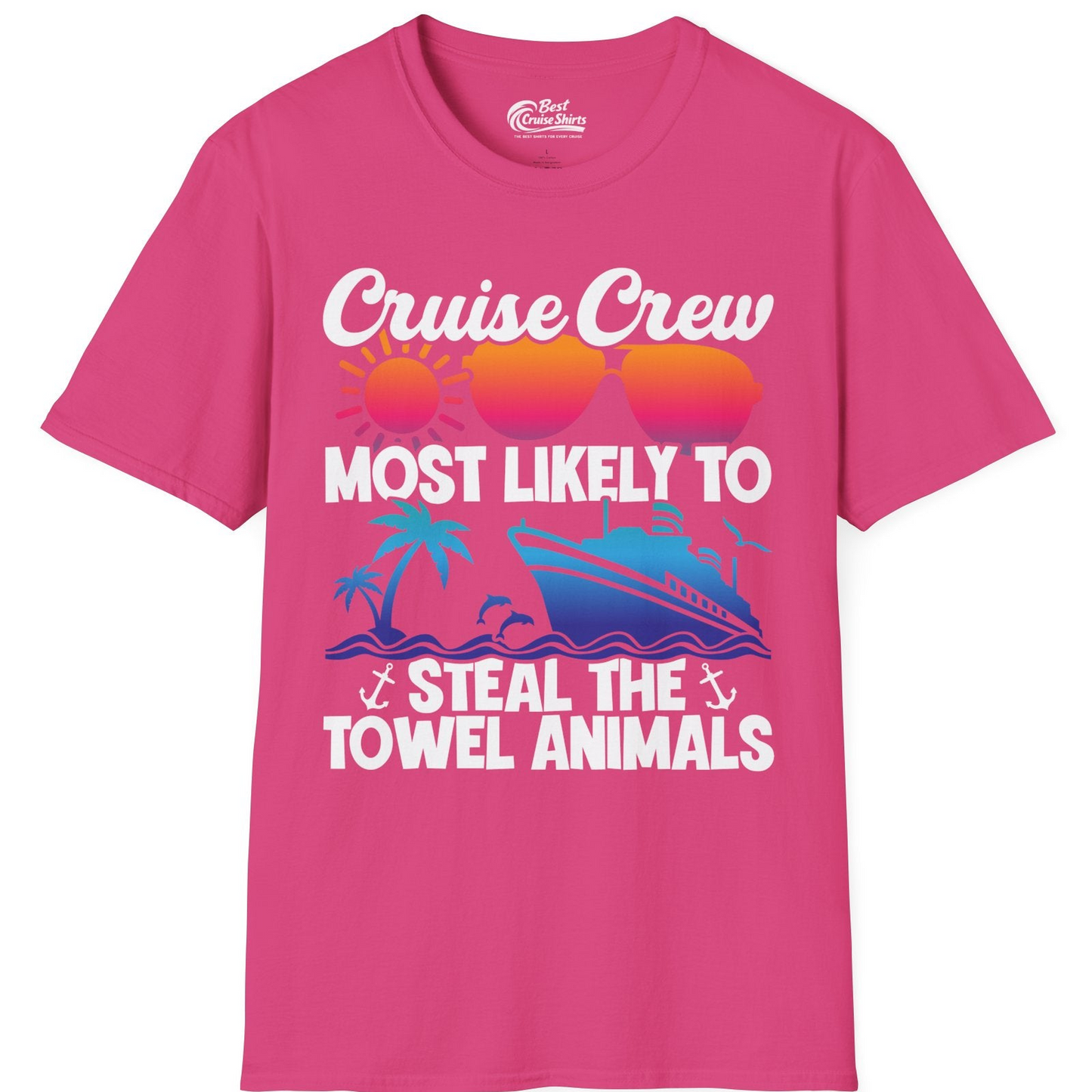 Cruise Crew Most Likely to Steal the Towel Animals Shirt — T-Shirt T-Shirt – Heliconia – Best Cruise Shirts