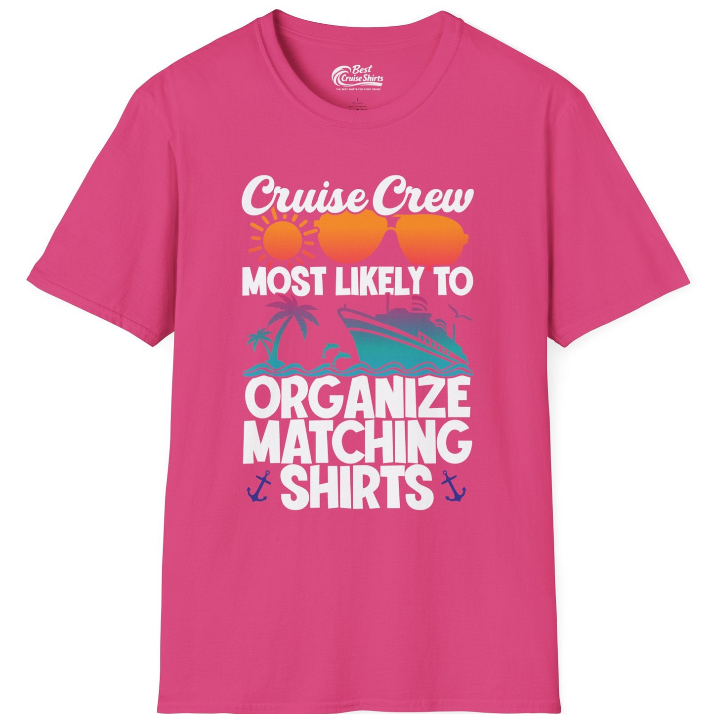 Cruise Crew Most Likely To Organize Matching Shirts Retro Tee — T-Shirt T-Shirt – Heliconia – Best Cruise Shirts