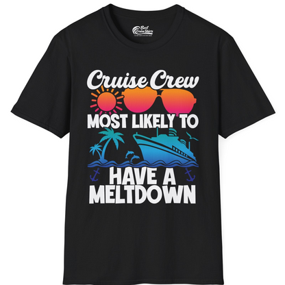 Cruise Crew Meltdown Shirt T-Shirt – Black – Best Cruise Shirts