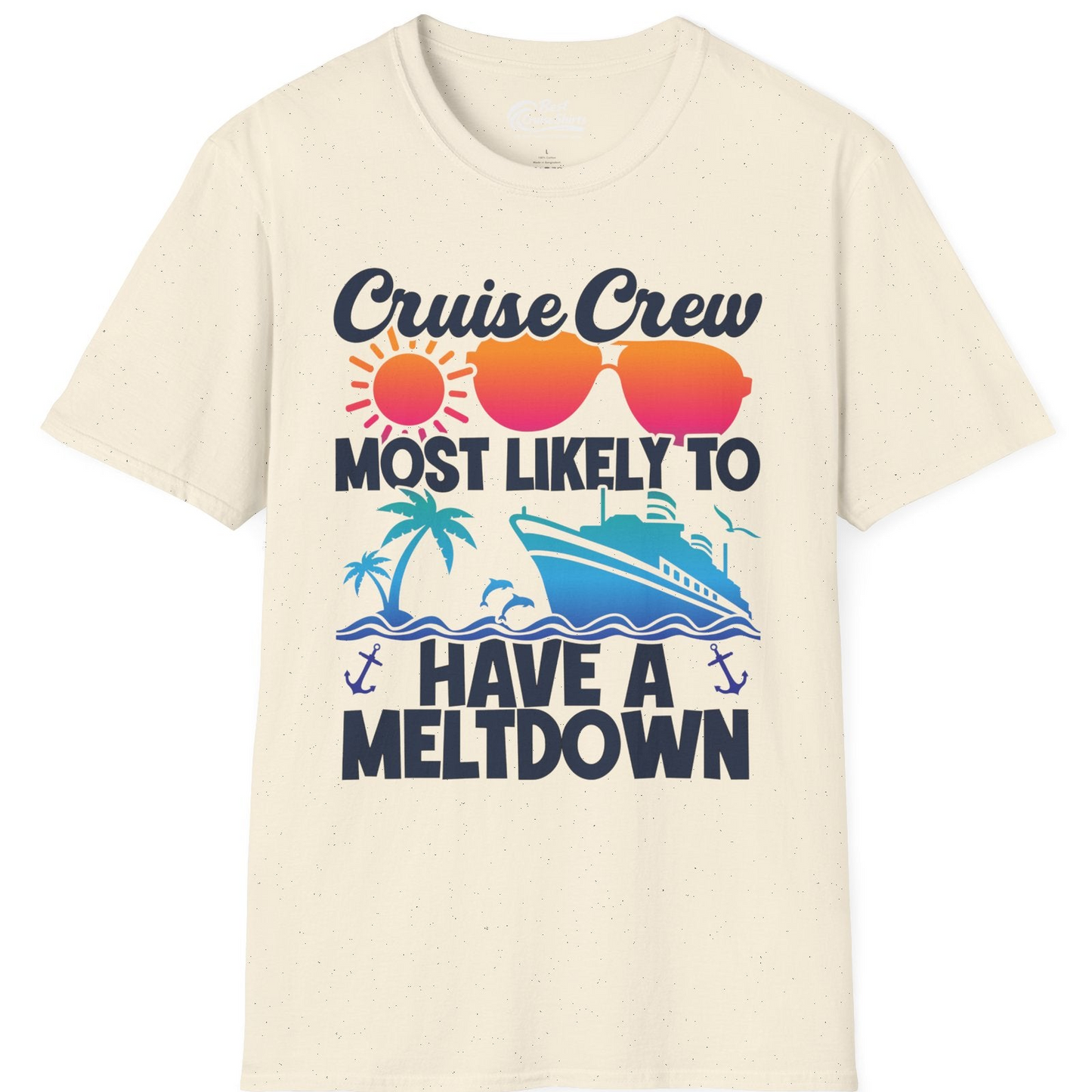 Cruise Crew Meltdown Shirt T-Shirt – Natural – Best Cruise Shirts
