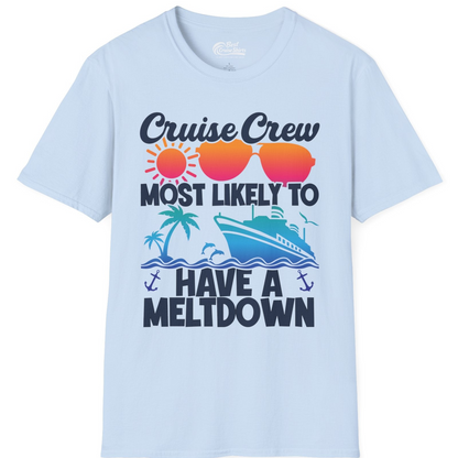 Cruise Crew Meltdown Shirt T-Shirt – Light Blue – Best Cruise Shirts
