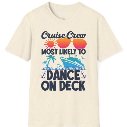 Cruise Crew Most Likely To Dance On Deck Tropical Party Shirt — T-Shirt T-Shirt – Natural – Best Cruise Shirts