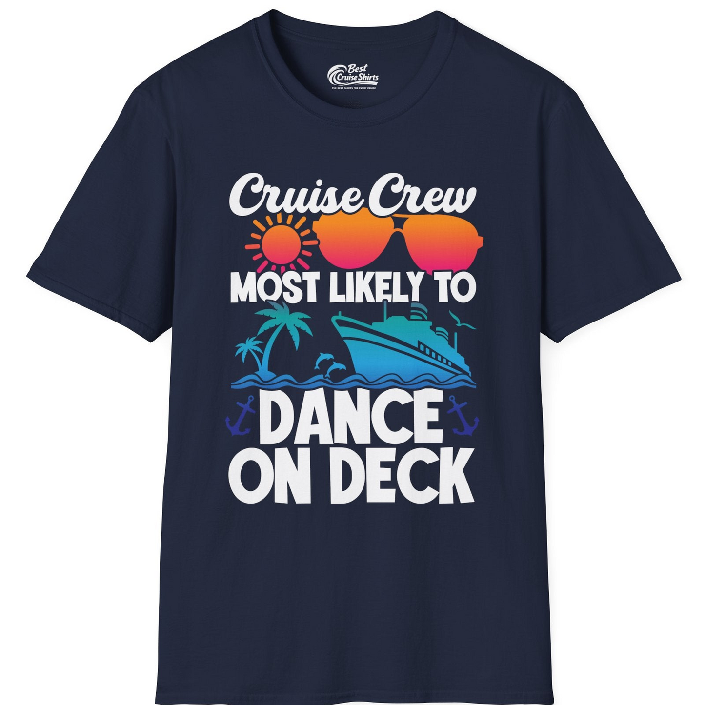 Cruise Crew Most Likely To Dance On Deck Tropical Party Shirt — T-Shirt T-Shirt – Navy – Best Cruise Shirts