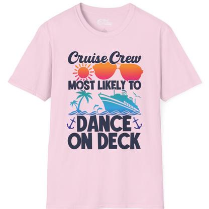Cruise Crew Most Likely To Dance On Deck Tropical Party Shirt — T-Shirt T-Shirt – Light Pink – Best Cruise Shirts
