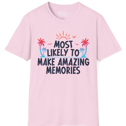 Most Likely To Make Amazing Memories Tropical Beach Trip Shirt — T-Shirt T-Shirt – Light Pink – Best Cruise Shirts