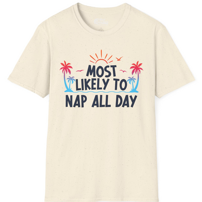 Most Likely To Nap All Day Tropical Sunset Palm Trees Shirt — T-Shirt T-Shirt – Natural – Best Cruise Shirts