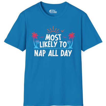Most Likely To Nap All Day Tropical Sunset Palm Trees Shirt — T-Shirt T-Shirt – Sapphire – Best Cruise Shirts