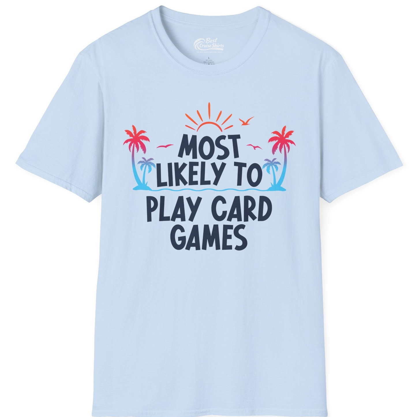 Tropical Cruise Card Game Shirt T-Shirt – Light Blue – Best Cruise Shirts