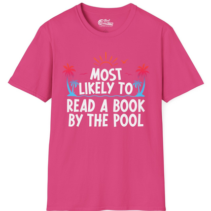 Most Likely To Read A Book By The Pool Tropical Summer Shirt — T-Shirt T-Shirt – Heliconia – Best Cruise Shirts