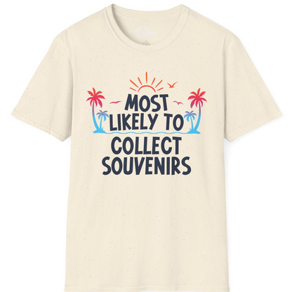 Most Likely To Collect Souvenirs Tropical Palm Tree Beach Shirt — T-Shirt T-Shirt – Natural – Best Cruise Shirts