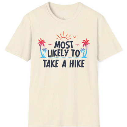 Most Likely To Take A Hike Tropical Palm Trees Sunrise Hiking Shirt — T-Shirt T-Shirt – Natural – Best Cruise Shirts