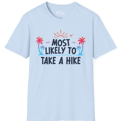 Most Likely To Take A Hike Tropical Palm Trees Sunrise Hiking Shirt — T-Shirt T-Shirt – Light Blue – Best Cruise Shirts