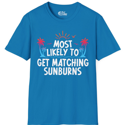 Most Likely To Get Matching Sunburns Tropical Palm Tree Shirt — T-Shirt T-Shirt – Sapphire – Best Cruise Shirts
