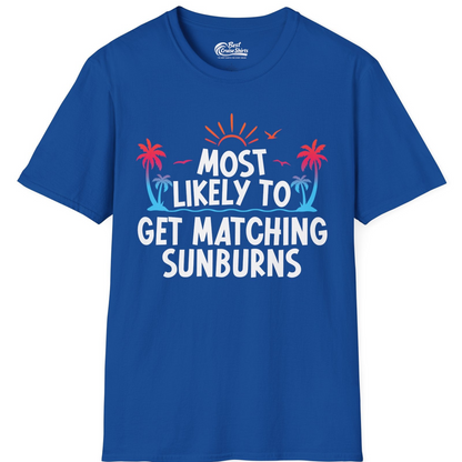 Most Likely To Get Matching Sunburns Tropical Palm Tree Shirt — T-Shirt T-Shirt – Royal – Best Cruise Shirts