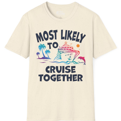 Most Likely To Cruise Together Tropical Sunset Dolphin Shirt — T-Shirt T-Shirt – Natural – Best Cruise Shirts