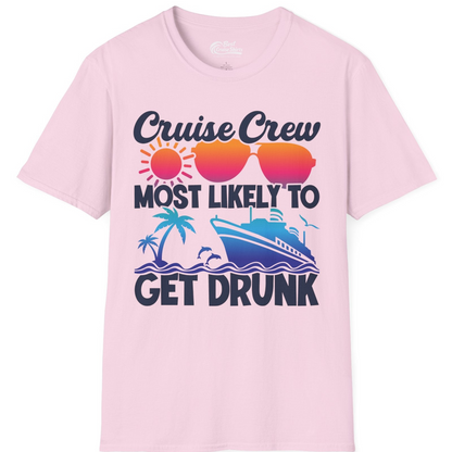 Cruise Crew Most Likely To Get Drunk Tropical Party Shirt — T-Shirt T-Shirt – Light Pink – Best Cruise Shirts