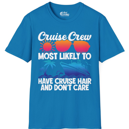 Cruise Crew Most Likely To Have Cruise Hair Retro Group Shirt — T-Shirt T-Shirt – Sapphire – Best Cruise Shirts