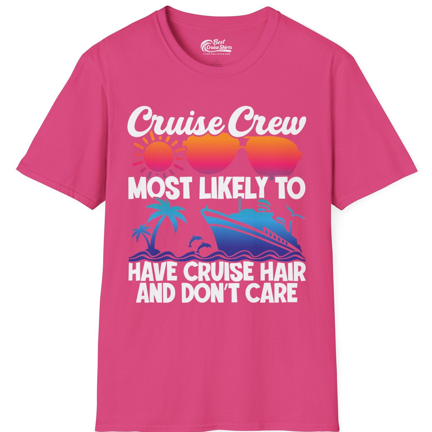 Cruise Crew Most Likely To Have Cruise Hair Retro Group Shirt — T-Shirt T-Shirt – Heliconia – Best Cruise Shirts