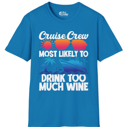 Cruise Crew Most Likely To Drink Too Much Wine Retro Sunset Shirt — T-Shirt T-Shirt – Sapphire – Best Cruise Shirts