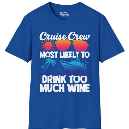 Cruise Crew Most Likely To Drink Too Much Wine Retro Sunset Shirt — T-Shirt T-Shirt – Royal – Best Cruise Shirts