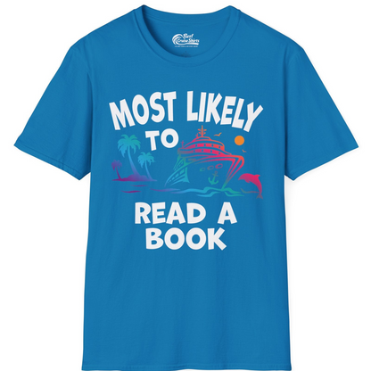 Most Likely to Read a Book Cruise Reading Shirt Tropical Funny — T-Shirt T-Shirt – Sapphire – Best Cruise Shirts