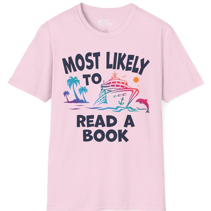 Most Likely to Read a Book Cruise Reading Shirt Tropical Funny — T-Shirt T-Shirt – Light Pink – Best Cruise Shirts