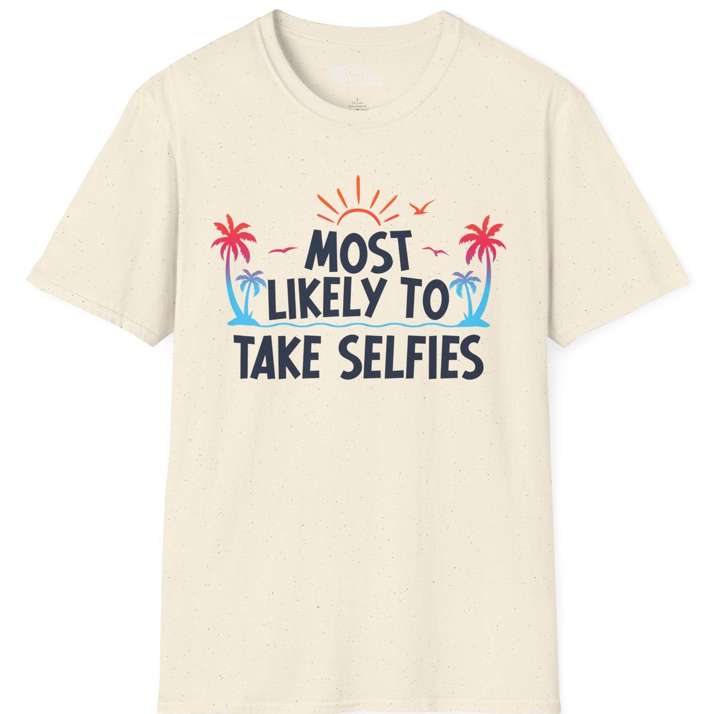 Most Likely to Take Selfies Tropical Sunset Palm Trees Shirt — T-Shirt T-Shirt – Unknown – Best Cruise Shirts