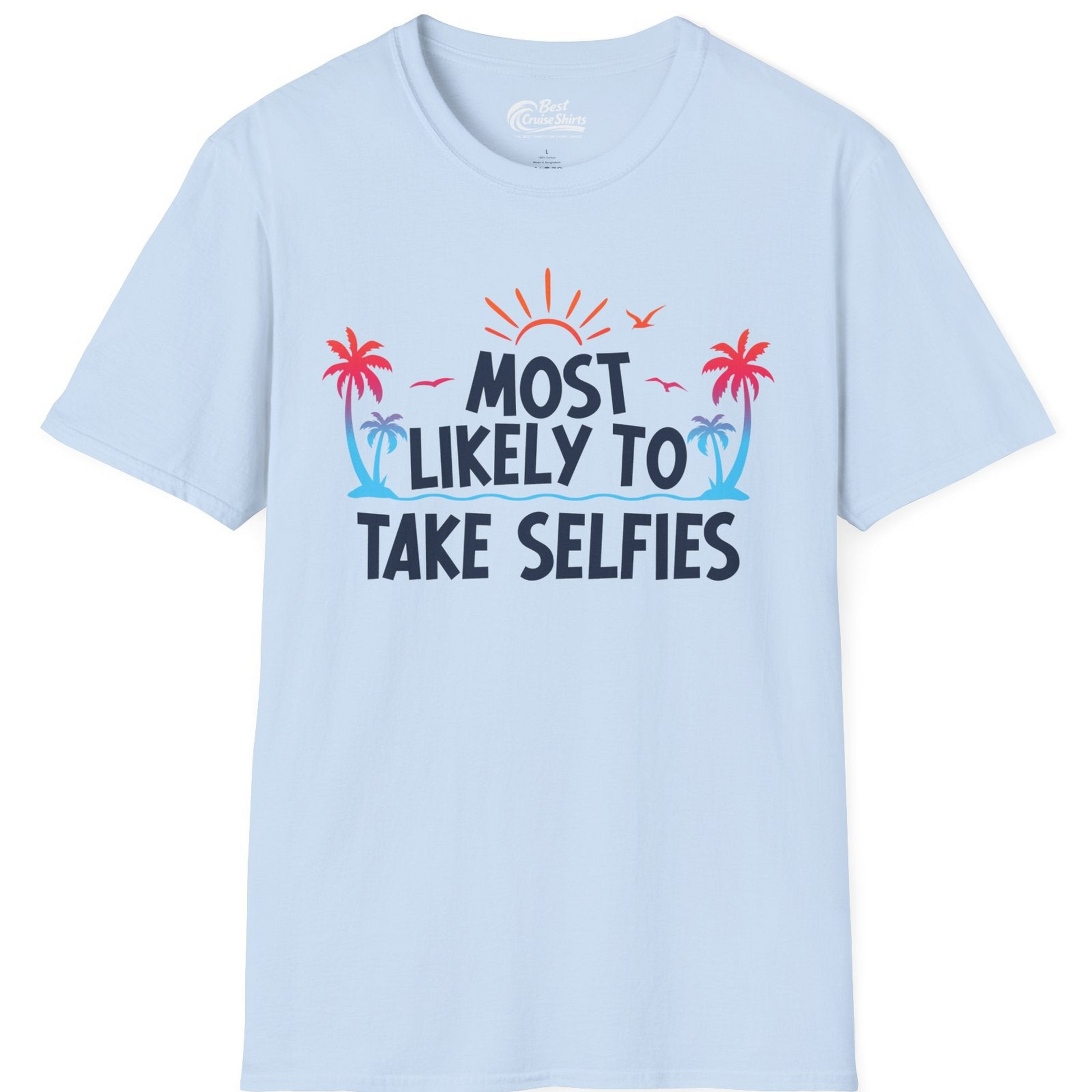 Most Likely to Take Selfies Tropical Sunset Palm Trees Shirt — T-Shirt T-Shirt – Unknown – Best Cruise Shirts
