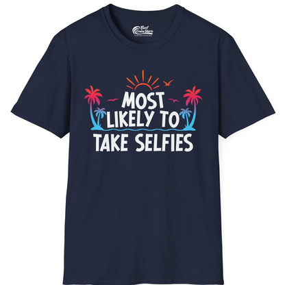 Most Likely to Take Selfies Tropical Sunset Palm Trees Shirt — T-Shirt T-Shirt – Unknown – Best Cruise Shirts