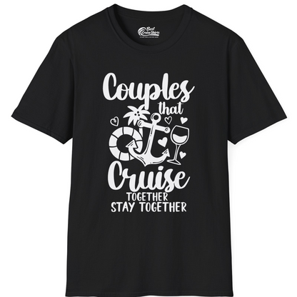 Couples Cruise Together Nautical Romantic Vacation Shirt Design — T-Shirt T-Shirt – Black – Best Cruise Shirts
