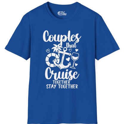 Couples Cruise Together Nautical Romantic Vacation Shirt Design — T-Shirt T-Shirt – Royal – Best Cruise Shirts