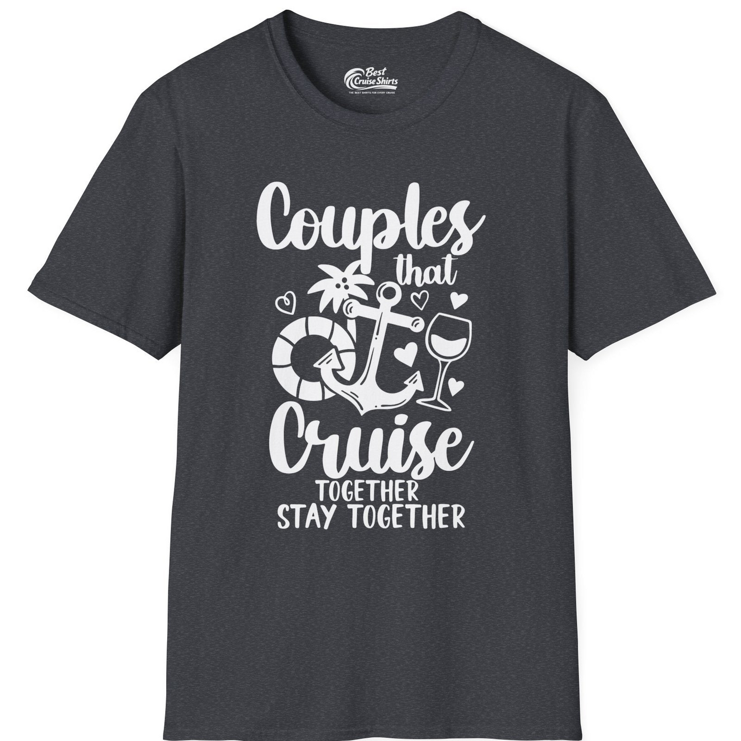 Couples Cruise Together Nautical Romantic Vacation Shirt Design — T-Shirt T-Shirt – Dark Heather Grey – Best Cruise Shirts