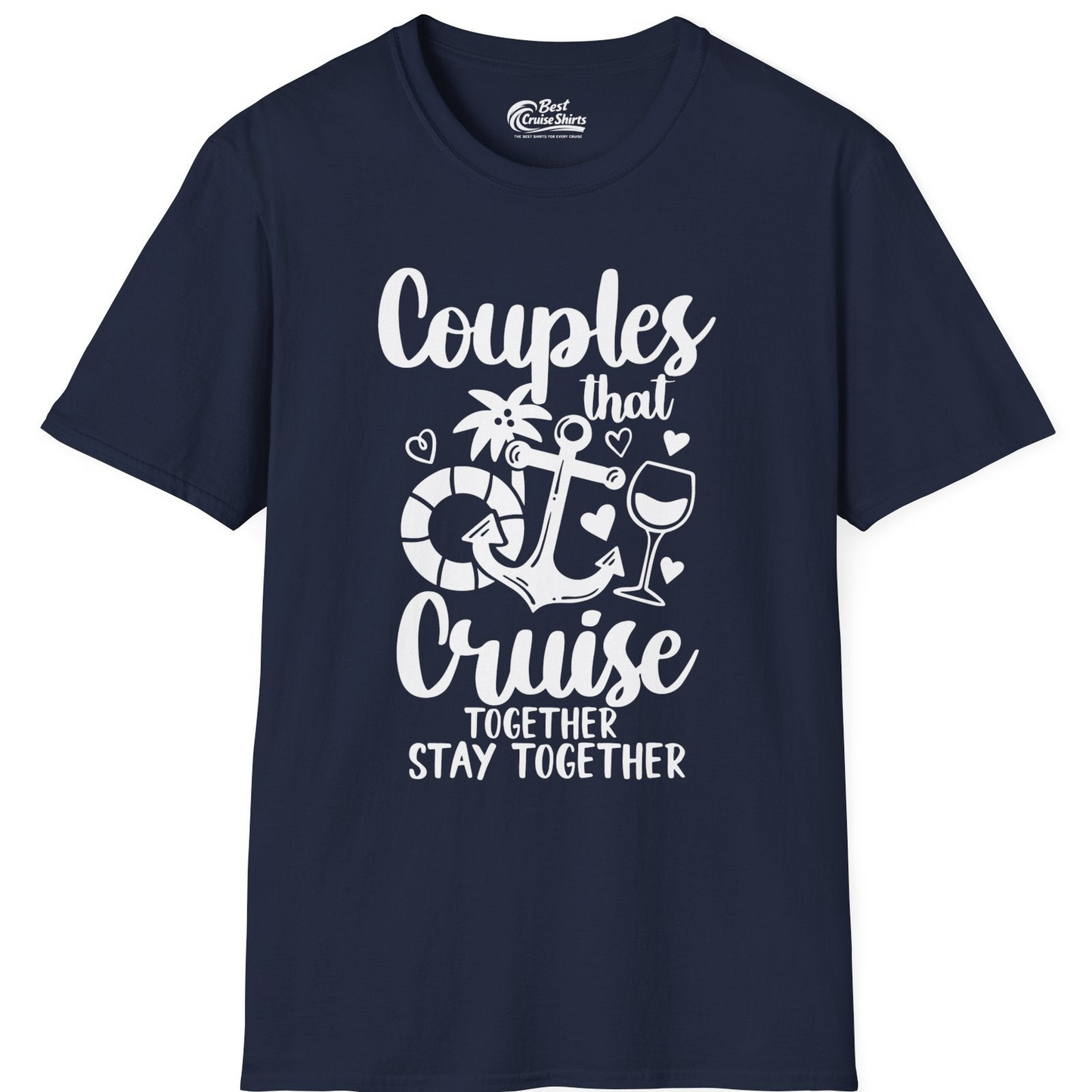 Couples Cruise Together Nautical Romantic Vacation Shirt Design — T-Shirt T-Shirt – Navy – Best Cruise Shirts