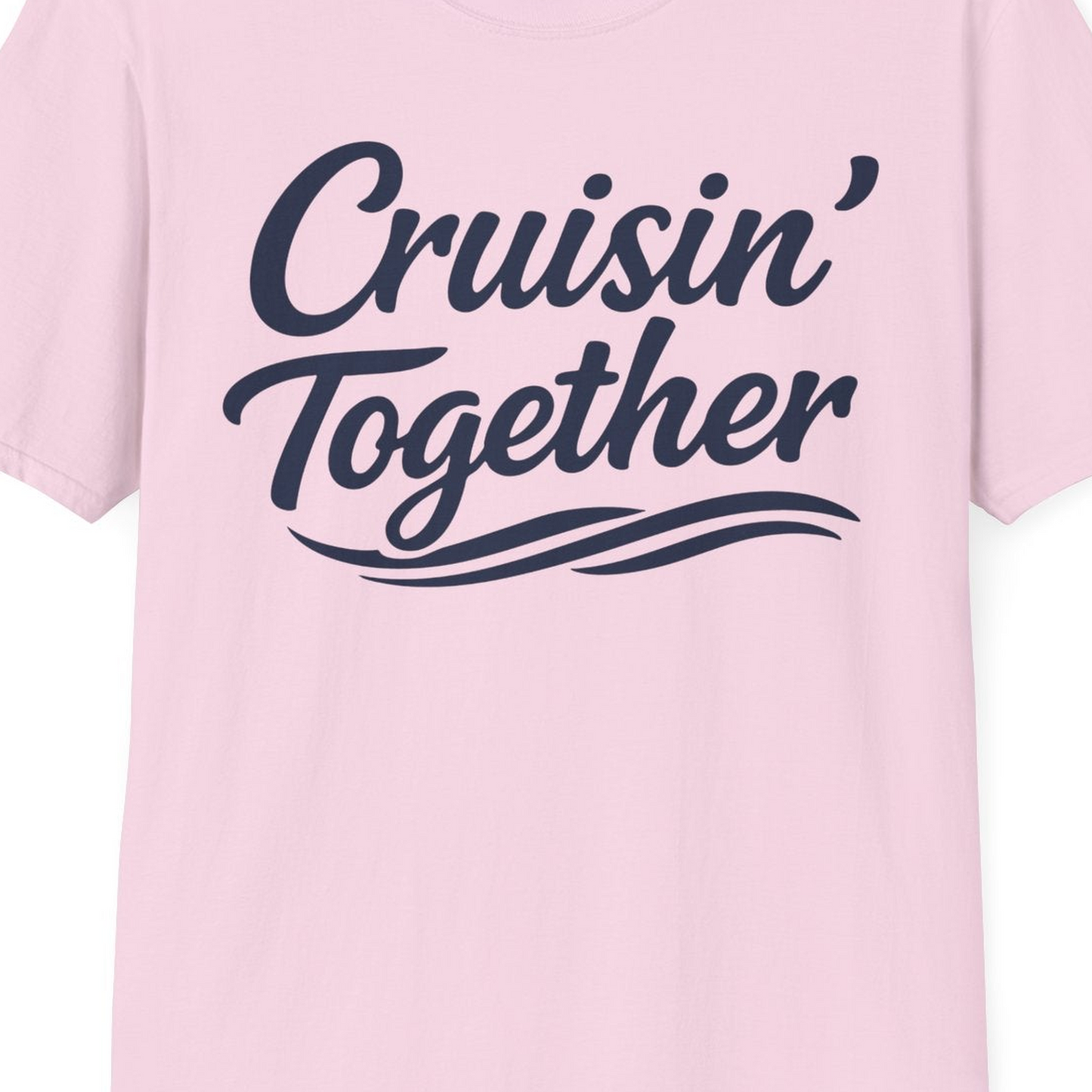 Cruisin Together Group Unity Shirt with Bold Script and Wave Design — T-Shirt T-Shirt – Light Pink – Best Cruise Shirts Close Up