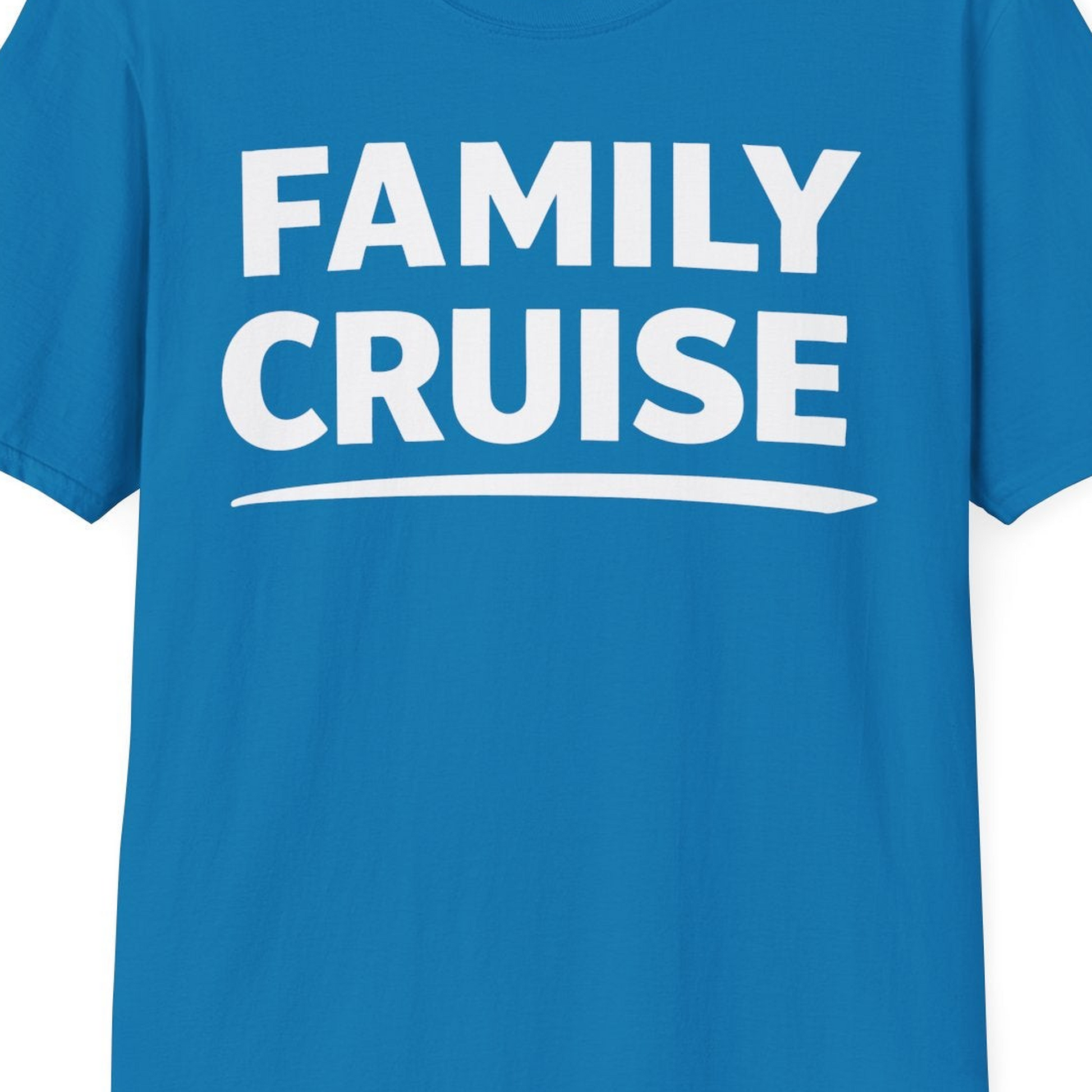 Family Cruise Celebration Bold Lettering Group Trip Shirt — T-Shirt T-Shirt – Sapphire – Best Cruise Shirts Close Up