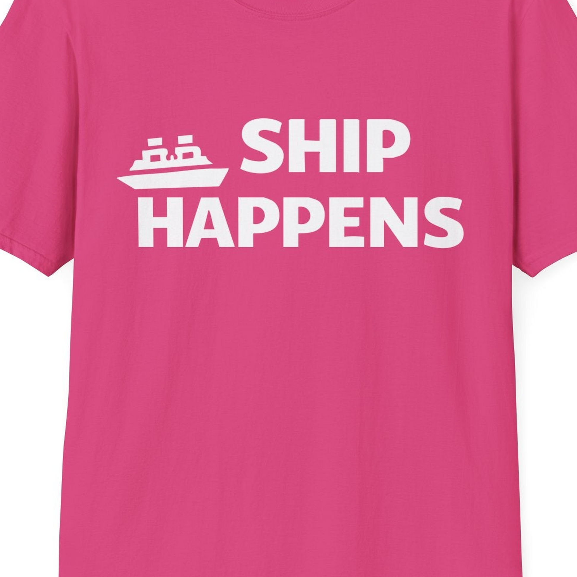 Ship Happens Funny Cruise Shirt With Bold Graphic Ship Pun Design — T-Shirt T-Shirt – Heliconia – Best Cruise Shirts Close Up