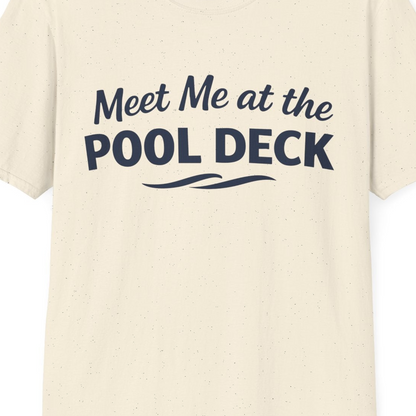 Meet Me At The Pool Deck Bold Fun Poolside Water Wave Shirt — T-Shirt T-Shirt – Natural – Best Cruise Shirts Close Up