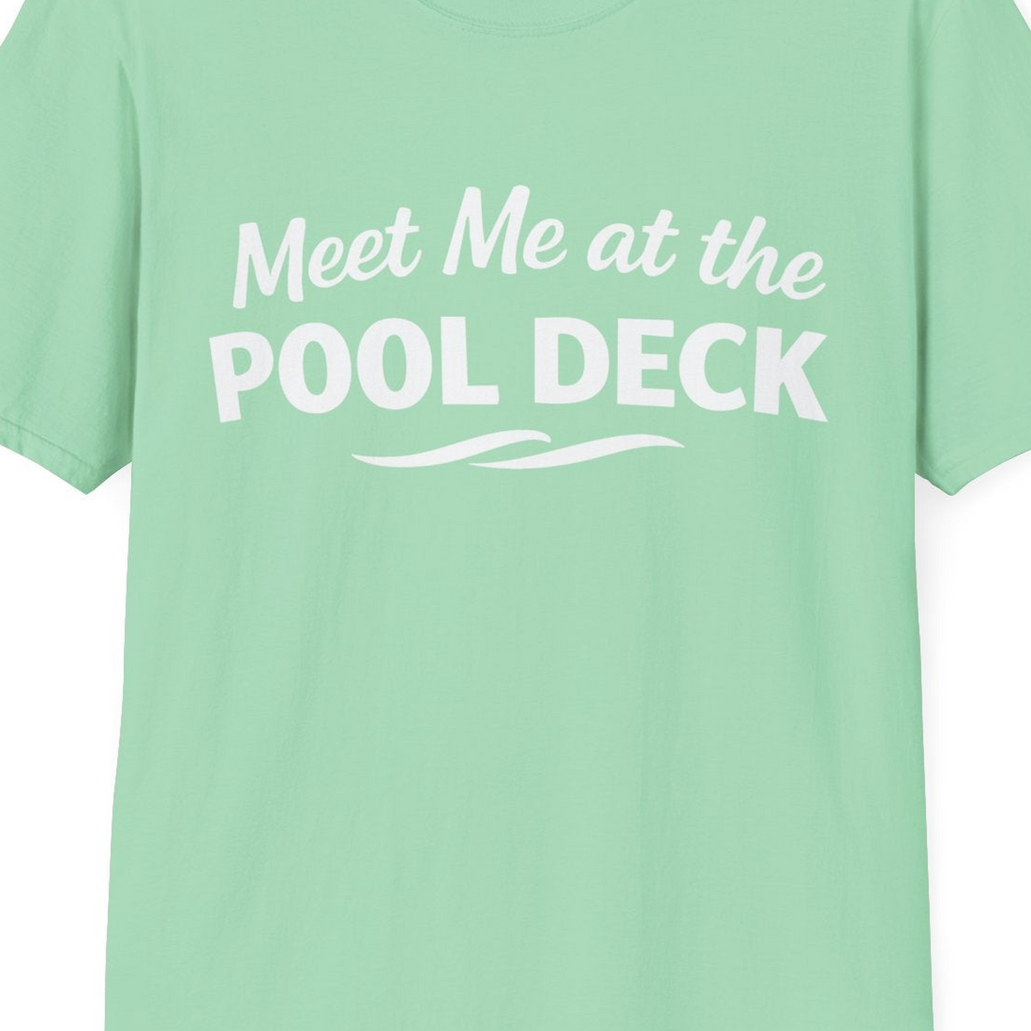 Meet Me At The Pool Deck Bold Fun Poolside Water Wave Shirt — T-Shirt T-Shirt – Mint Green – Best Cruise Shirts Close Up